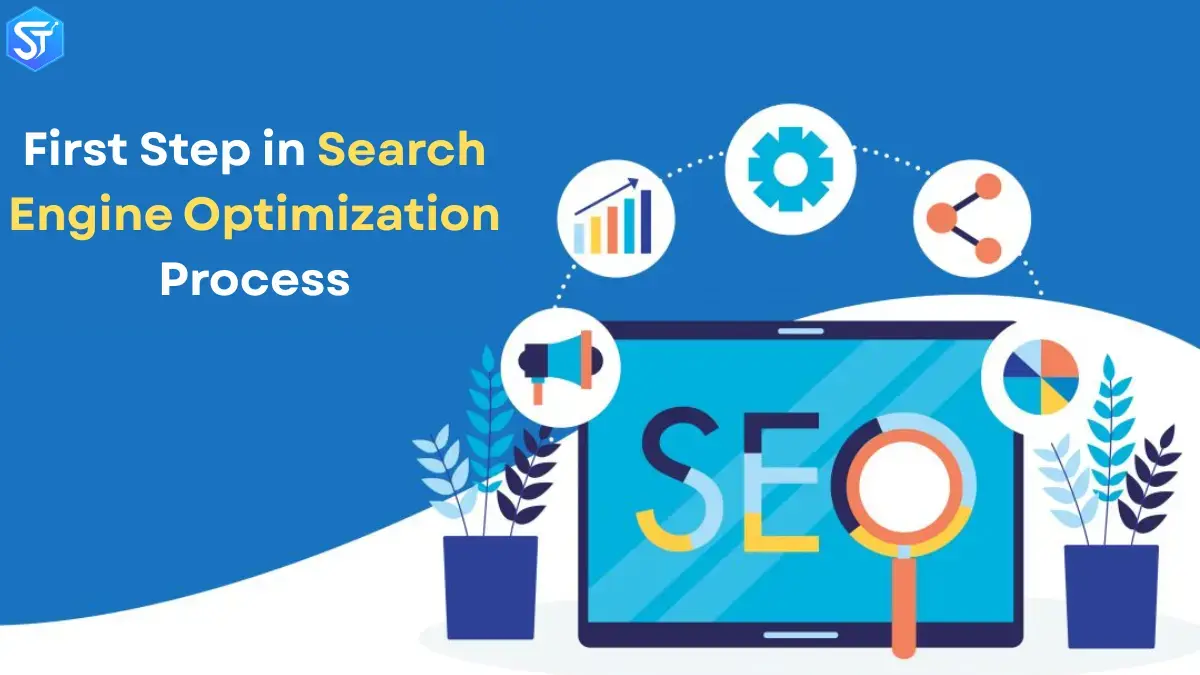 What’s The First Step in The Search Engine Optimisation Process for Your Website?