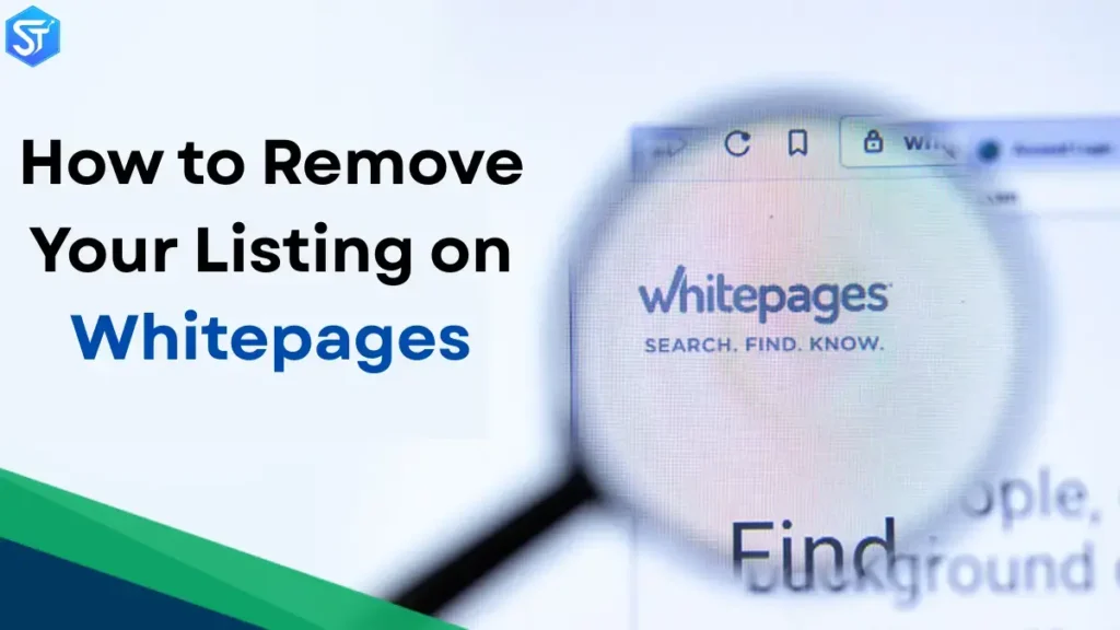 How to Remove Your Listing on Whitepages: A Complete Guide in 2025