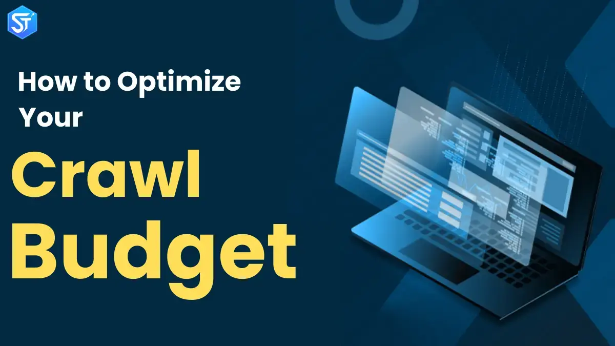 How to Optimize Your Crawl Budget for eCommerce Sites (Best Tips in 2025)