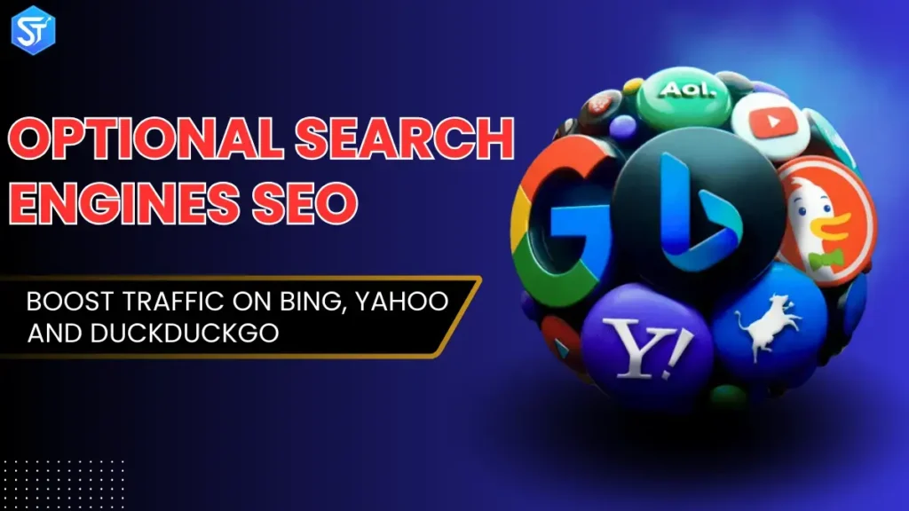 Optional Search Engines SEO: Boost Traffic on Bing, Yahoo & DuckDuckGo