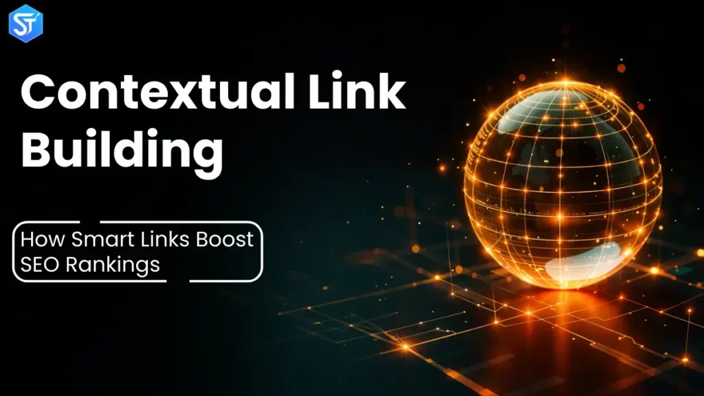 Contextual Link Building: How Smart Links Boost SEO Rankings in 2026