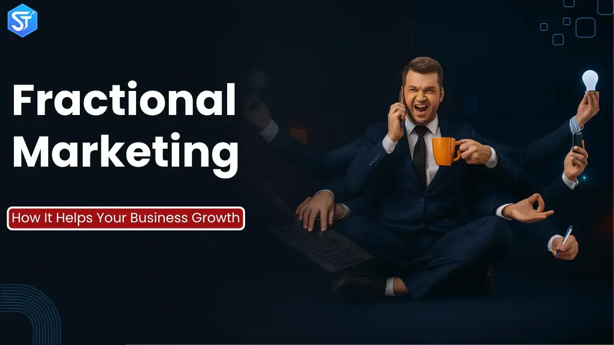 Fractional Marketing: How It Helps Your Business Growth