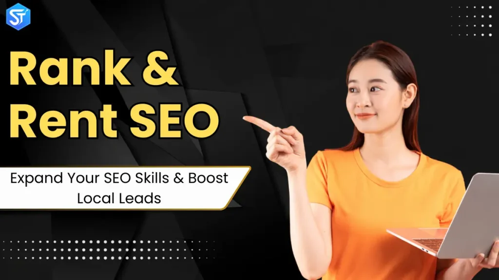 Rank & Rent SEO: Expand Your SEO Skills & Boost Local Leads