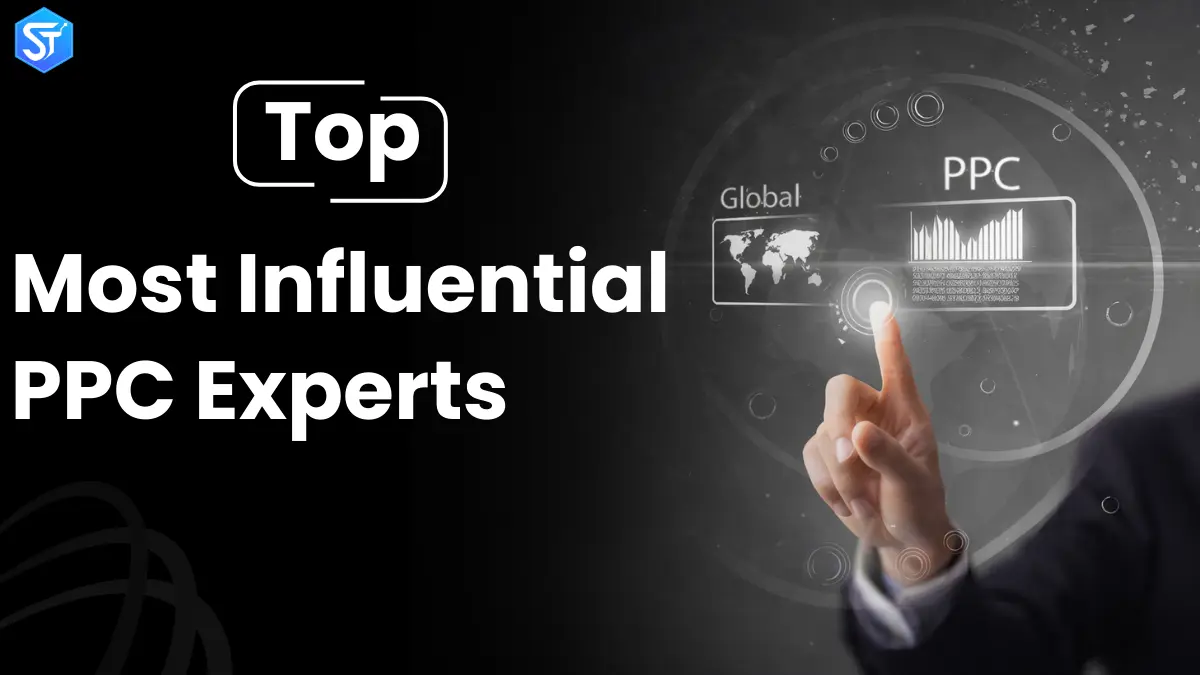 Top 10 Most Influential PPC Experts Of 2026
