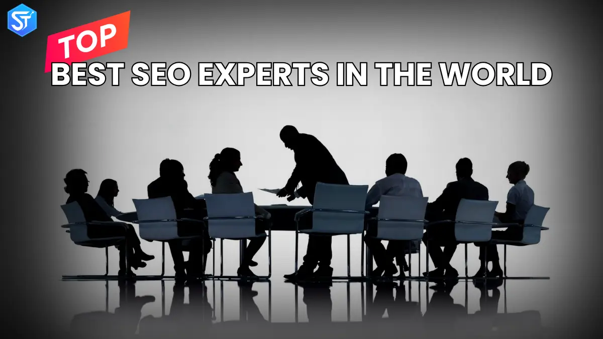 Top 10 Best SEO Experts in the World: Follow for Success In 2026