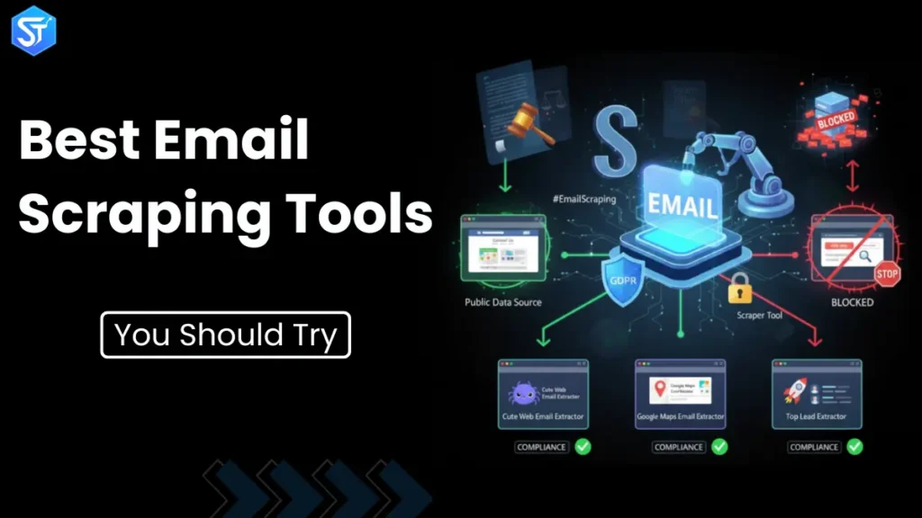 6 Best Email Scraping Tools You Should Try In 2026