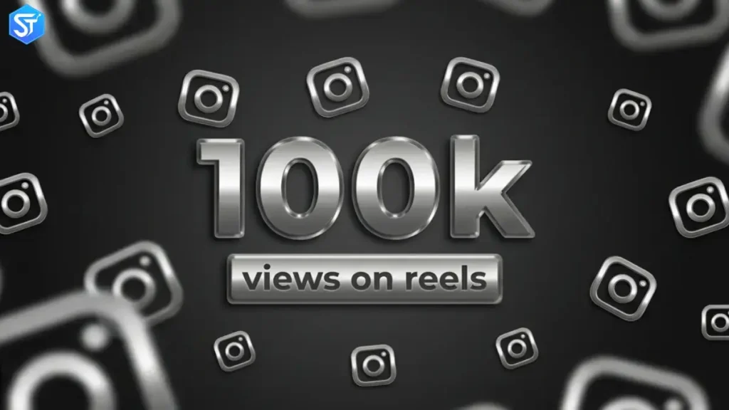Instagram Reels That Reach 100K Views
