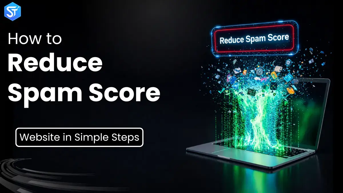 How to Reduce Spam Score of Website in Simple Steps