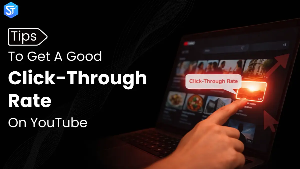 10 Tips To Get A Good Click-Through Rate On YouTube (2026)