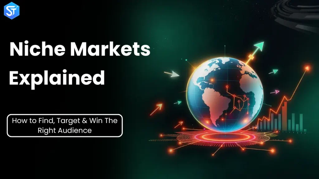 Niche Markets Explained: How to Find, Target, and Win the Right Audience