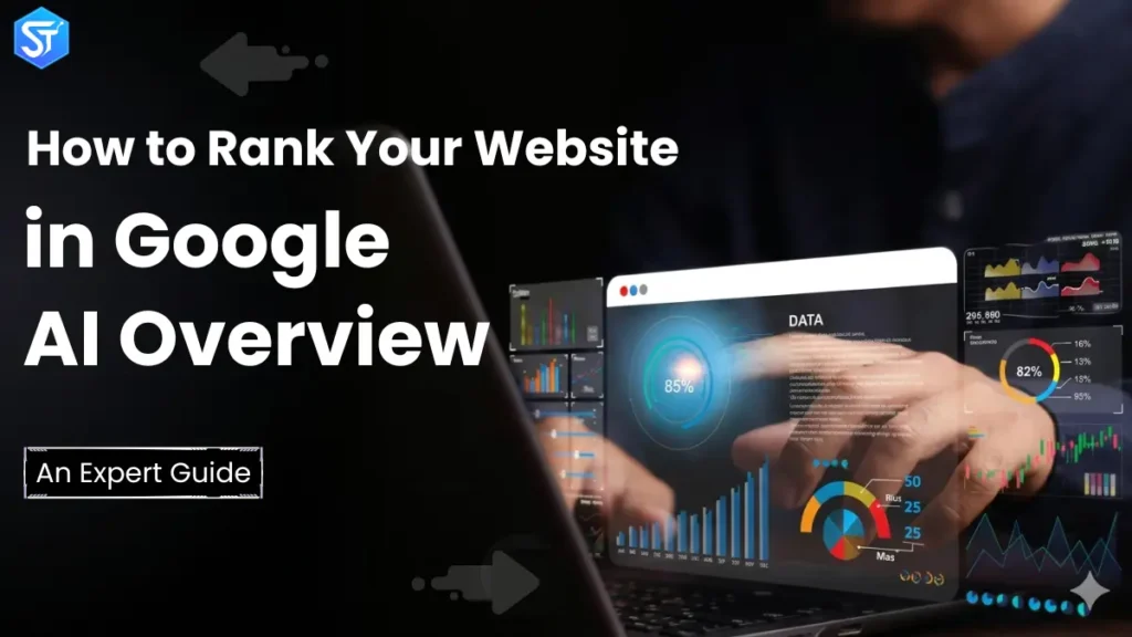 How to Rank Your Website in Google AI Overview (An Expert Guide)